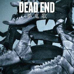 Dead End (JAP) : Yume Oni Uta
